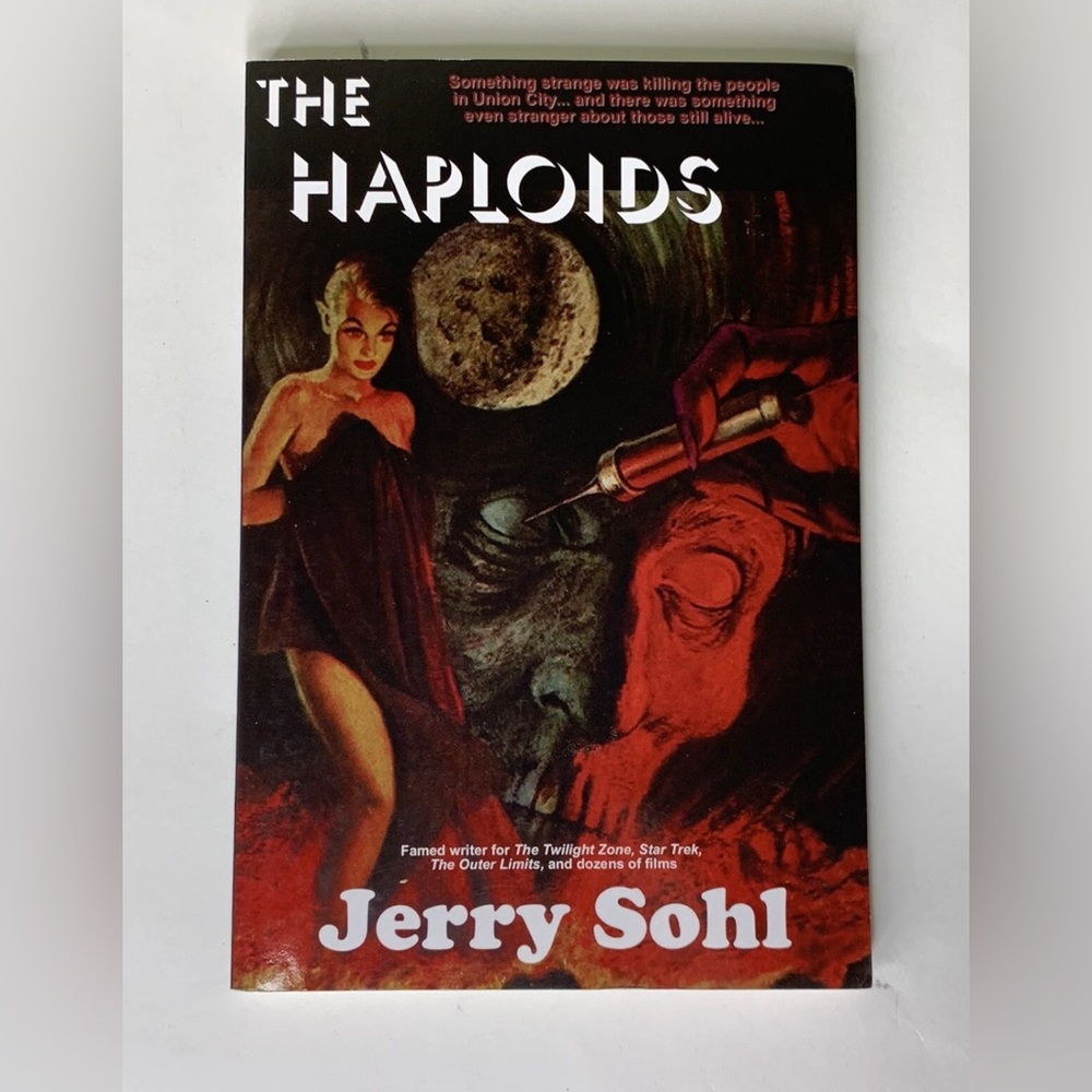 The Haploids 2017 Jerry Sohl ReAnimus Press Paperback Book